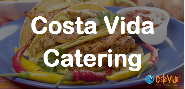 Costa Vida Catering Menu Prices