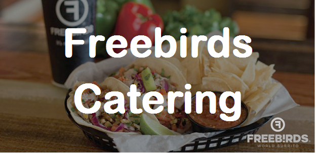 Freebirds Catering Menu Prices